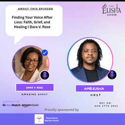 Finding Your Voice After Loss: Faith, Grief, and Healing | Dara V. Rose