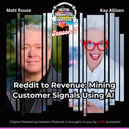 Reddit to Revenue: Mining Customer Signals Using AI with Kay Allison (276)
