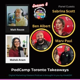 From Host to Experience Producer: PodCamp Toronto Takeaways (278)
