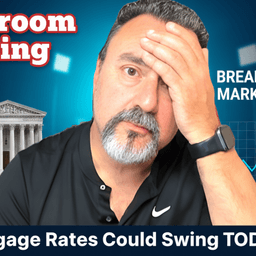 🚨 Breaking: Major Market Shifts That Could Hit Mortgage Rates TODAY