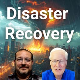 #330 Disaster Recovery for Executives: Why Cloud & SaaS Are NOT Enough