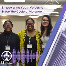 U Radio News: Empowering Youth Voices to Break the Cycle of Violence