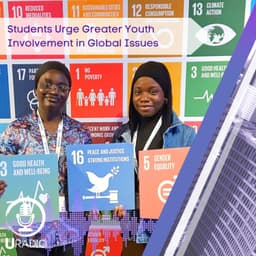 U Radio News: Students Urge Greater Youth Involvement in Global Issues