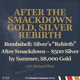 Michael Oliver Bombshell: Silver’s “Rebirth” After Smackdown – $500 Silver by Summer, $8,000 Gold