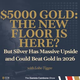 $5,000 Gold: The New Floor Is Here? But Silver Has Massive Upside and Could Beat Gold in 2026