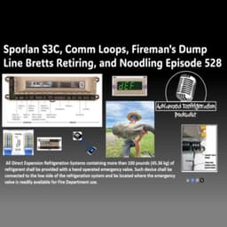 Sporlan S3C, Comm Loops, Fireman's Dump Line, Brett's Retiring, and Noodling Episode 528 Audio