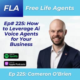 FLA 225 - Cameron O'Brien - INCREASE Your Effectiveness in Sales With VOICE AI Agents