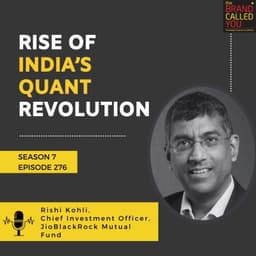 Rise of India’s Quant Revolution | Rishi Kohli, Chief Investment Officer, JioBlackRock Mutual Fund