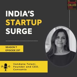 India’s Startup Surge | Vandana Tolani, Founder and CEO, Convanto