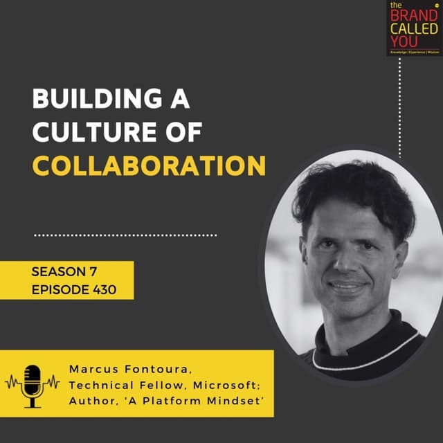 Building a Culture of Collaboration: Insights from Marcus Fontoura, Technical Fellow at Microsoft