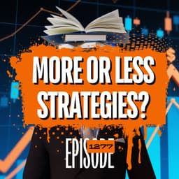 1277 - Why Trading More Strategies Is Slowing You Down (The Math Proves It)