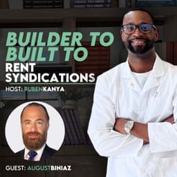 Builder to Fund Manager: Syndications, Funds, and the Road to REITs with August Biniaz - Episode #345
