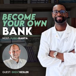 The Infinite Banking Playbook 2.0: How Brent Kesler Uses 30 Policies to Build Wealth, Control Cash Flow & Create Legacy - Episode #354