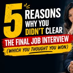 S13E09 - 5 REAL Reasons Why You Didn’t Clear The FINAL Job Interview