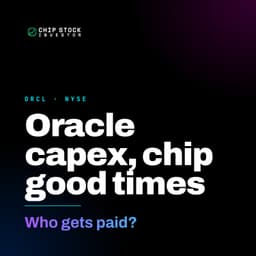 AI Data Center Spending Means Good Times For Semiconductors Continue -- Oracle ORCL Stock Analysis