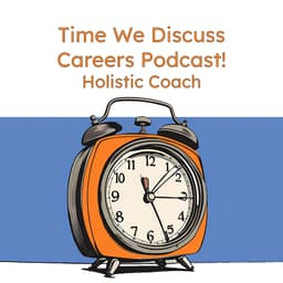 The Holistic Coach Revolution: Are You Ready? | Time We Discuss
