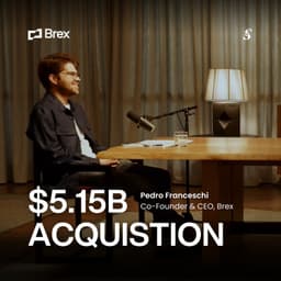 Exclusive: Brex’s $5.15B Capital One Acquisition | CEO Pedro Franceschi