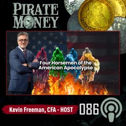 The Four Horsemen of the American Apocalypse | Ep 086