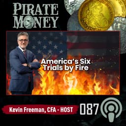 America's Six Trials by Fire | Ep 087