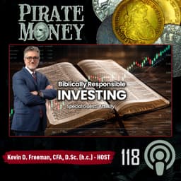 Faith, Freedom, and Biblically Responsible Investing | Guest: Art Ally | Ep 118