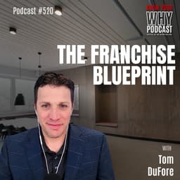 The Franchise Blueprint | Ep #520