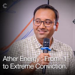 -1 to Extreme Conviction in India’s EV Market | Tarun Mehta & Ather Energy