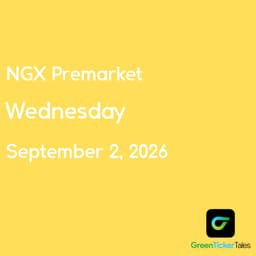 NGX Premarket Wednesday September 2, 2026