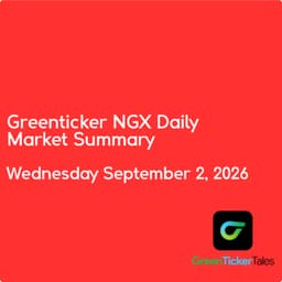 NASCON led today's losers: NGX Daily Market Summary September 2, 2026