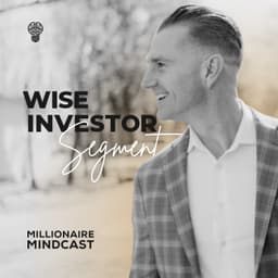 300K Views Of Hate, The Single-Family Trap, And The Pressure That Makes You Unstoppable | Wise Investor Segment