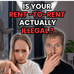 104: Rent-to-Rent: Exposing the “Illegal” Grey Areas!
