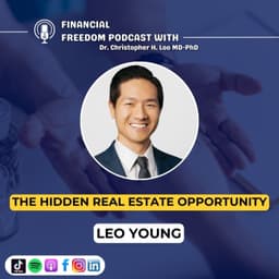 🎬 Mobile Home Park Investing: How Leo Young Built a 500-Unit Portfolio Solving America’s Affordable Housing Crisis