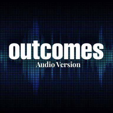 Outcomes Audio
