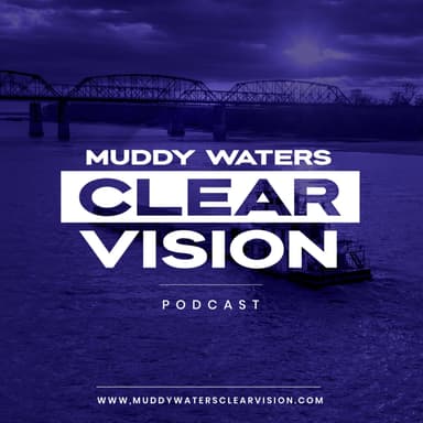 Muddy Waters, Clear Vision