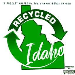 Recycled Idaho | Episode 31 | Done Right Dumpster