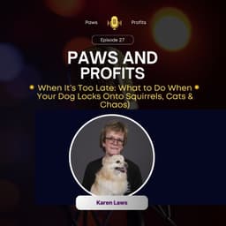 When It’s Too Late: What to Do When Your Dog Locks Onto Squirrels, Cats & Chaos