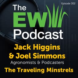 The EW Podcast - Jack Higgins and Joel Simmons - The Traveling Minstrels