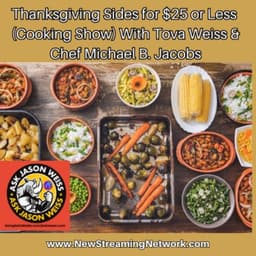 Thanksgiving Sides for $25 or Less with Tova & Chef Michael B Jacobs