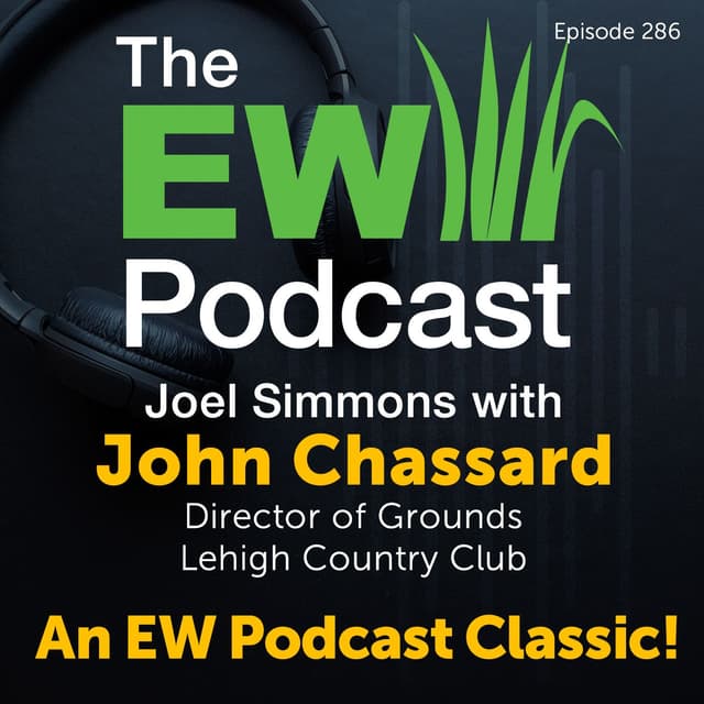 The EW Podcast - Joel Simmons with John Chassard - An EW Podcast Classic!
