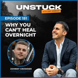151: Why You Can’t Heal Overnight
