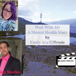 Wait With Me A Mental Health Story by Emily Ava Gillespie