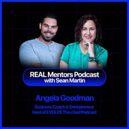 The #1 K*ller of Entrepreneur Wealth | Angela Goodman on REAL Mentors Podcast Ep. 76