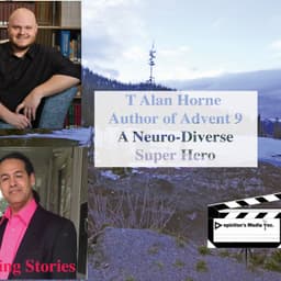 T Alan Horne Author of Advent 9 a Neuro-Diverse Super Hero