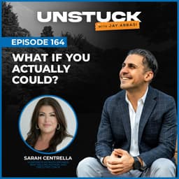 164: What If You Actually Could?