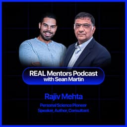 Ex-NASA Scientist: Tap Your Own Power, Ditch the Experts | Rajiv Mehta on REAL Mentors Podcast Ep. 75