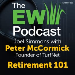 The EW Podcast - Joel Simmons with Peter McCormick - Retirement 101