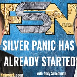 Silver Panic Has Already Started - Andy Schectman #6391