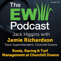 The EW Podcast - Jack Higgins with Jamie Richardson, Churchill Downs