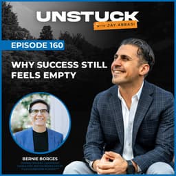 160: Why Success Still Feels Empty