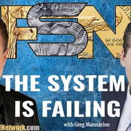 The System is Failing - A "Live" Interview w/ Greg Mannarino #6394