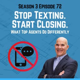 Stop Texting. Start Closing.